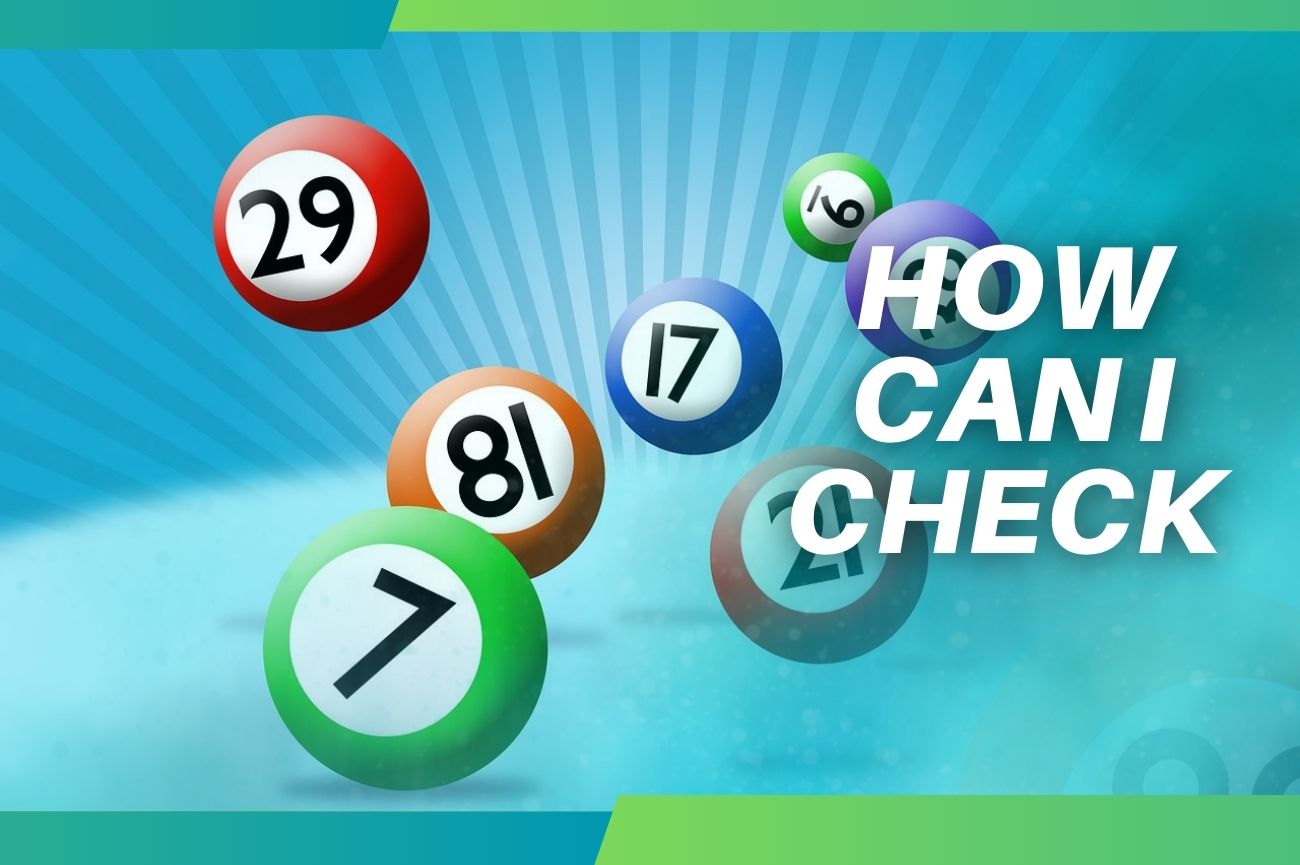 How-Can-I-Check-My-Lottery-Ticket-Online