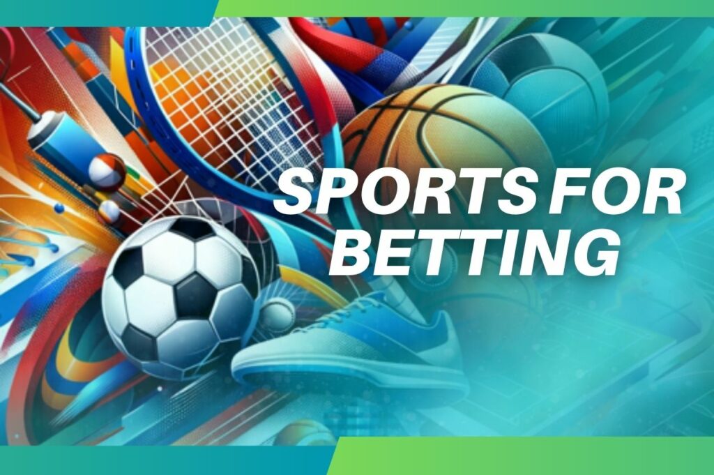 Popular sports games for betting overview